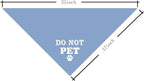 Do Not Pet Dog Bandana, Baby Blue Dog Bandana, Funny Cute Dog Bandana, Pet Dog - Image 4