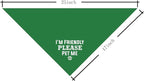 I'm Friendly Please Pet Me Dog Bandana - Image 4
