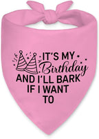It's My Birthday and I'll Bark if I Want to Funny Dog Bandana, Happy Birthday by Unknown