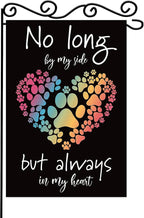 No long by my side but always in my heart Garden Flag, Pet Memorial Garden Flag by WPCTYQ
