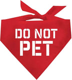Do Not Pet Dog Bandana by TeesTails