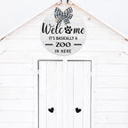 Welcome It's Basically a Zoo in Here Sign, Funny Pet Front Door Sign, Welcome - Image 4