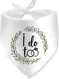 I Do Too Engagement Dog Bandana, Wedding Party Pet Scarf, Photo Prop, by Lcekterur