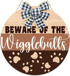 Beware of The Wigglebutts Front Door Sign, Beware of the Wiggle Butts Sign by Unknown
