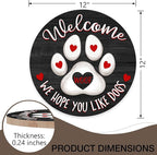 Deroro Welcome We Hope You Like Dogs Front Door Sign, Dog Cat Paw Print Black - Image 2