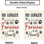 Pet Memorial House Flag No Longer By My Side Forever in Our Heart 28x40 Inch - Image 4