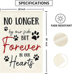 Pet Memorial House Flag No Longer By My Side Forever in Our Heart 28x40 Inch - Image 3