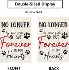 Pet Memorial Garden Flag No Longer By My Side Forever in Our Heart 12x18 Inch - Image 2