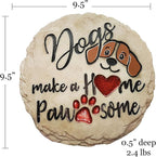 Spoontiques - Garden Décor - Dogs Make a Home Pawsome Stepping Stone - - Image 5