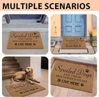 Funny Spoiled Dog Door Mats, Dog Mat - Image 7